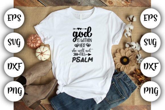 Christian Quotes God is Within Her Graphics & T-Shirt Designs