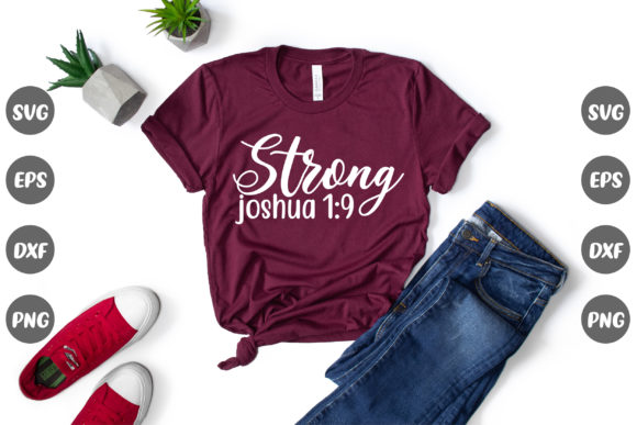 Faith Christian, Strong... Graphics & T-Shirt Designs